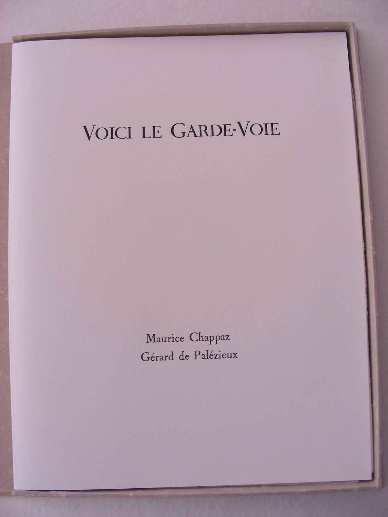 Voici le Garde-Voie